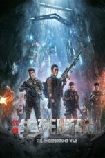 Nonton Film The Underground War (2021) WONGMOVIE
