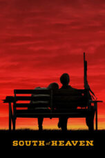 Nonton Film South of Heaven (2021) WONGMOVIE