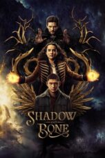 Nonton Film Shadow and Bone (2021) WONGMOVIE