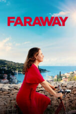 Nonton Film Faraway (2023) WONGMOVIE
