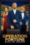 Nonton Film Operation Fortune: Ruse de Guerre (2023) WONGMOVIE Nonton Film Operation Fortune: Ruse de Guerre (2023) WONGMOVIE