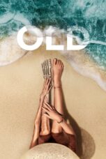 Nonton Film Old (2021) WONGMOVIE