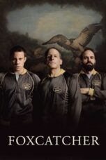 Nonton Film Foxcatcher (2014) WONGMOVIE