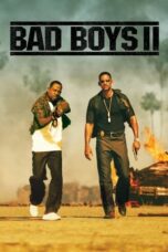 Nonton Film Bad Boys II (2003) WONGMOVIE