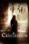 Nonton Film The Crucifixion (2017) WONGMOVIE Nonton Film The Crucifixion (2017) WONGMOVIE