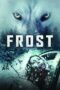 Nonton Film Frost (2022) WONGMOVIE Nonton Film Frost (2022) WONGMOVIE