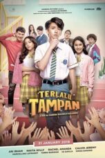 Nonton Film Terlalu Tampan (2019) WONGMOVIE
