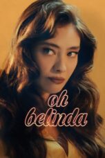 Nonton Film Oh Belinda (2023) WONGMOVIE
