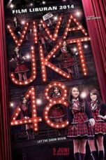 Nonton Film Viva JKT48 (2014) WONGMOVIE