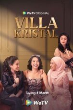 Nonton Film Villa Kristal (2022) WONGMOVIE