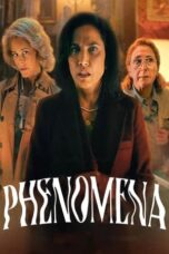 Nonton Film Phenomena (2023) WONGMOVIE
