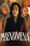 Nonton Film Phenomena (2023) WONGMOVIE Nonton Film Phenomena (2023) WONGMOVIE