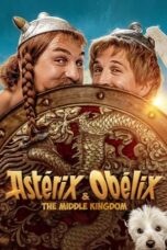 Nonton Film Asterix & Obelix: The Middle Kingdom (2023) WONGMOVIE
