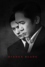 Nonton Film Hidden Blade (2023) WONGMOVIE