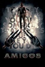 Nonton Film Amigos (2023) WONGMOVIE