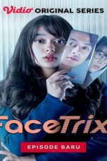 Nonton Film Facetrix (2021) WONGMOVIE