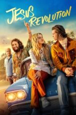 Nonton Film Jesus Revolution (2023) WONGMOVIE