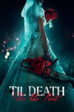 Nonton Film Til Death Do Us Part (2023) WONGMOVIE