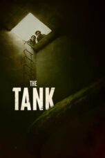 Nonton Film The Tank (2023) WONGMOVIE