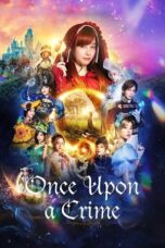Nonton Film Once Upon a Crime (2023) WONGMOVIE
