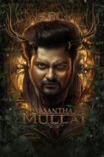 Nonton Film Vasantha Mullai (2023) WONGMOVIE