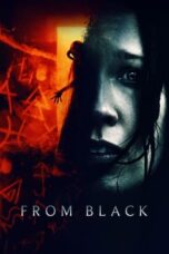Nonton Film From Black (2023) WONGMOVIE