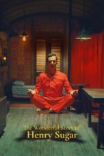 Nonton Film The Wonderful Story of Henry Sugar (2023) WONGMOVIE