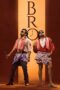 Nonton Film BRO (2023) WONGMOVIE Nonton Film BRO (2023) WONGMOVIE