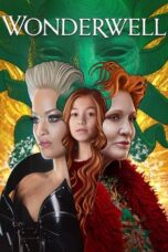 Nonton Film Wonderwell (2023) WONGMOVIE
