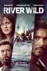 Nonton Film The River Wild (2023) WONGMOVIE