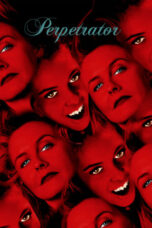 Nonton Film Perpetrator (2023) WONGMOVIE