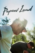 Nonton Film Papaw Land (2021) WONGMOVIE