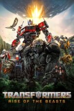 Nonton Film Transformers: Rise of the Beasts (2023) WONGMOVIE