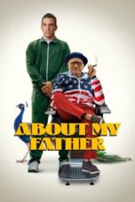 Nonton Film About My Father (2023) WONGMOVIE