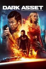 Nonton Film Dark Asset (2023) WONGMOVIE