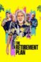 Nonton Film The Retirement Plan (2023) WONGMOVIE