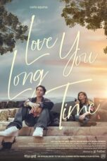 Nonton Film Love You Long Time (2023) WONGMOVIE