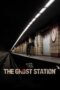 Nonton Film The Ghost Station (2023) WONGMOVIE