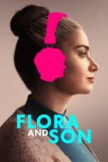 Nonton Film Flora and Son (2023) WONGMOVIE