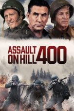 Nonton Film Assault on Hill 400 (2023) WONGMOVIE