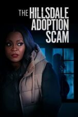 Nonton Film The Hillsdale Adoption Scam (2023) WONGMOVIE