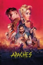 Nonton Film Apaches: Gang of Paris (2023) WONGMOVIE