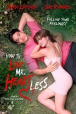 Nonton Film How To Love Mr. Heartless (2022) WONGMOVIE