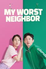 Nonton Film My Worst Neighbor (2023) WONGMOVIE