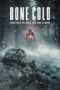 Nonton Film Bone Cold (2023) WONGMOVIE Nonton Film Bone Cold (2023) WONGMOVIE