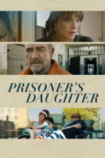 Nonton Film Prisoner’s Daughter (2023) WONGMOVIE