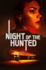 Nonton Film Night of the Hunted (2023) WONGMOVIE