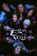 Nonton Film The Escape of the Seven (2023) WONGMOVIE
