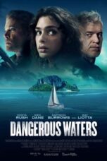 Nonton Film Dangerous Waters (2023) WONGMOVIE
