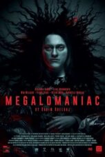Nonton Film Megalomaniac (2023) WONGMOVIE